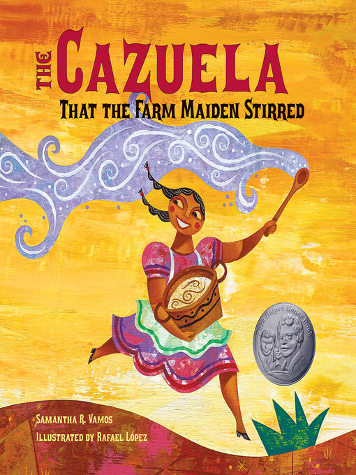 Title details for The Cazuela That the Farm Maiden Stirred by Samantha R. Vamos - Available